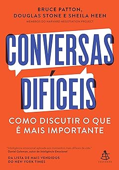 Conversas dificeis Como discutir o que e Bruce Patton